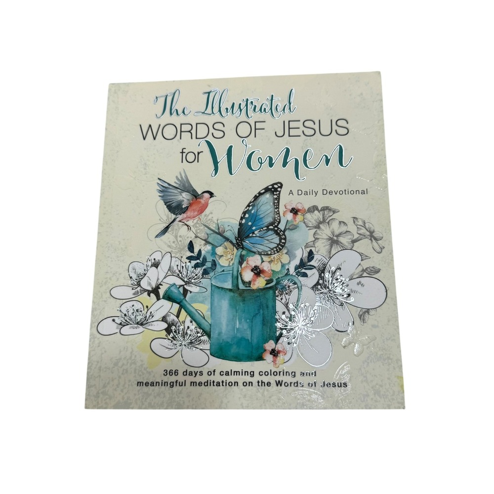 The Illustrated Words of Jesus for Women Daily Devotional Carolyn Larsen 2016